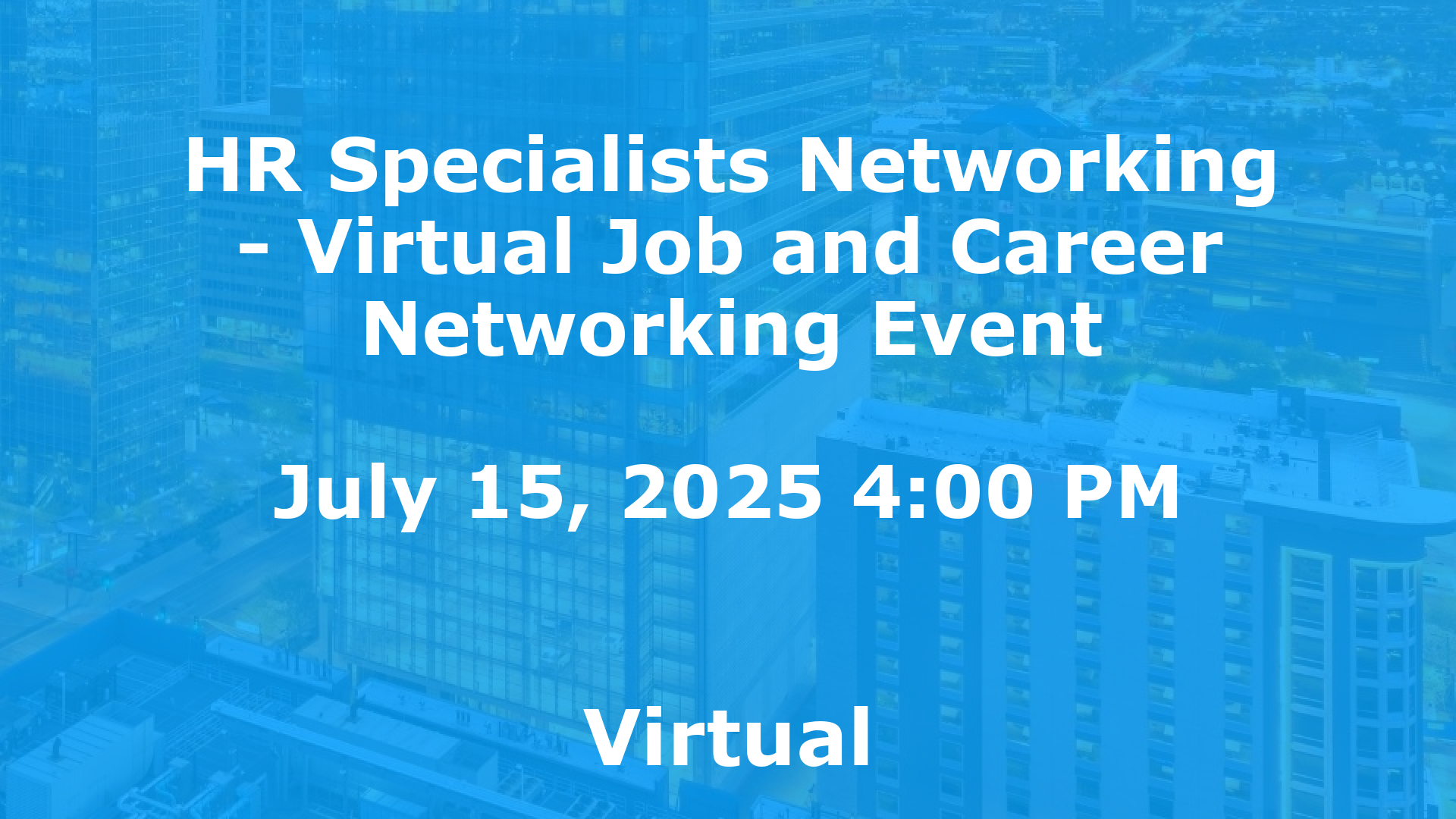 HR Specialists Networking - Virtual Job and Career Networking Event event image